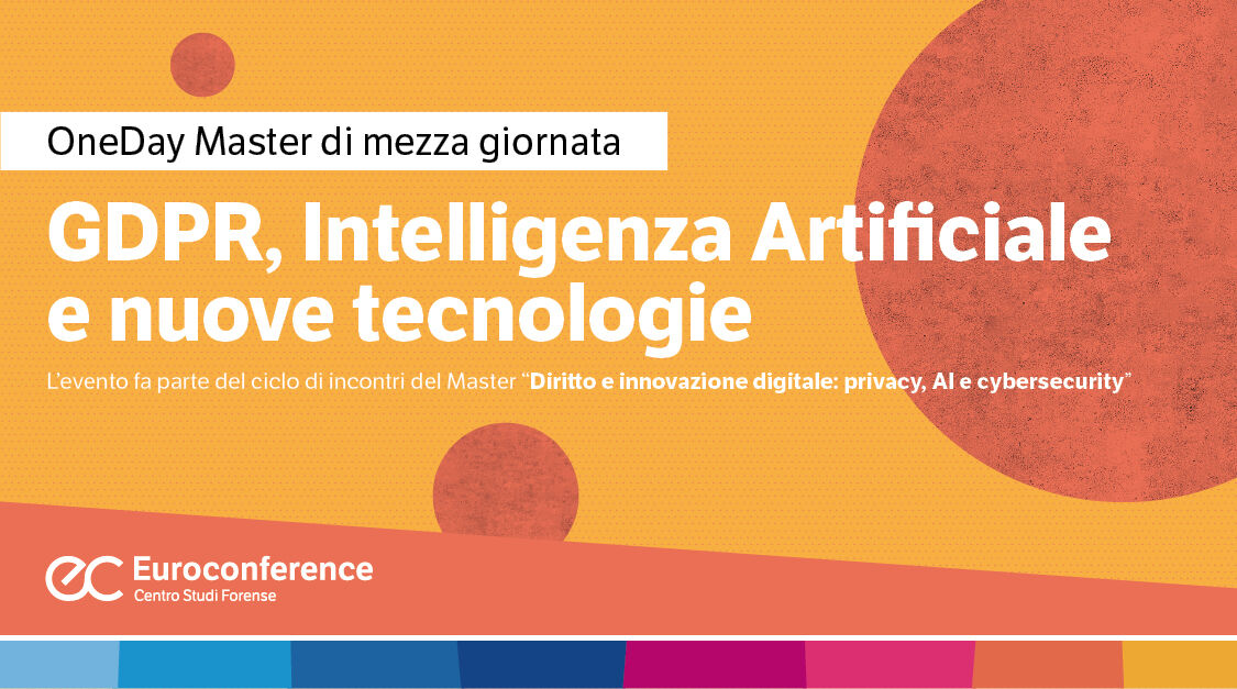 Immagine GDPR, Intelligenza Artificiale e nuove tecnologie | Euroconference